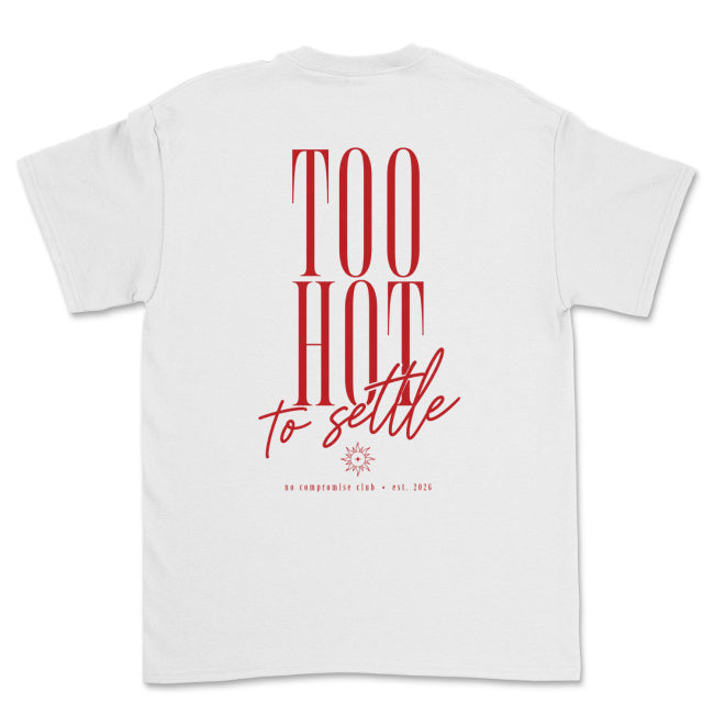Too Hot White