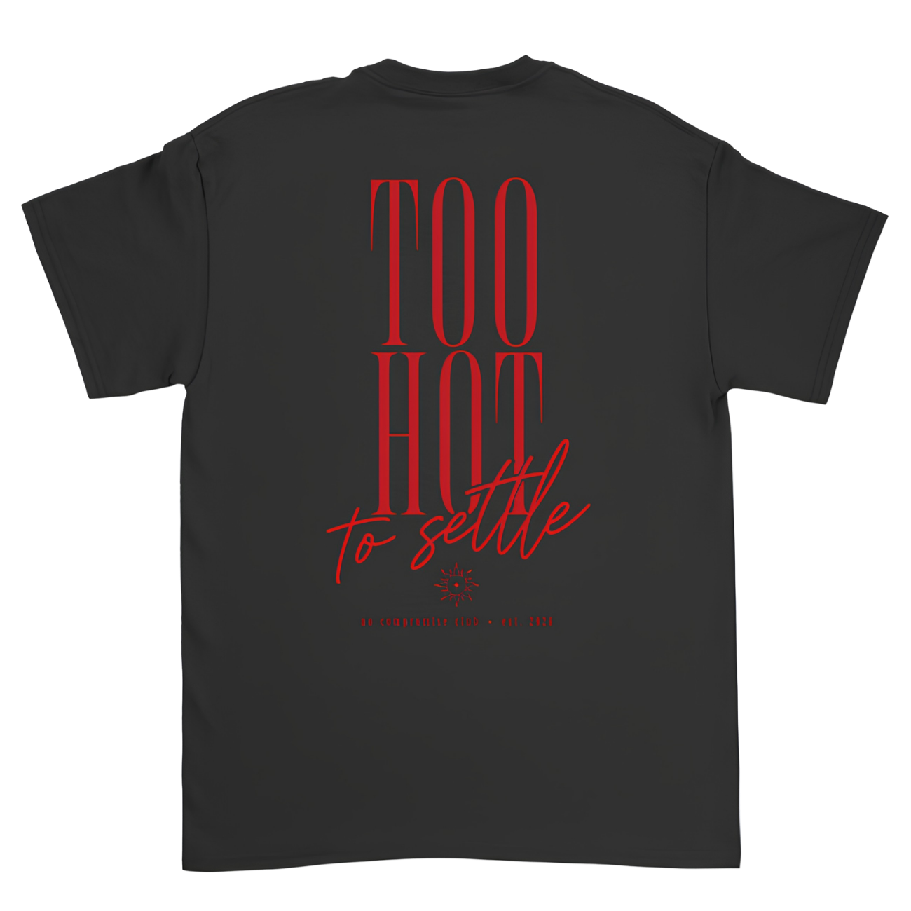 Too Hot Black